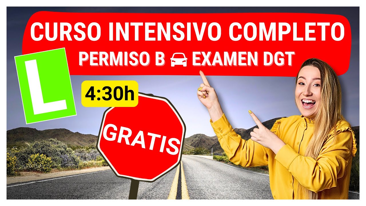 🔥 CURSO TEÓRICO COMPLETO PERMISO B ✔️ GRATIS | Examen DGT 2025–2026 🚗 (4h 30min)