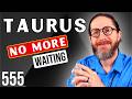 TAURUS - "HAPPENING FAST! I'VE NEVER SEEN A READING LIKE THIS!" Tarot Reading