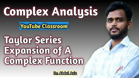 Short YouTube  Video On Taylor Series Derivation of A Complex Function