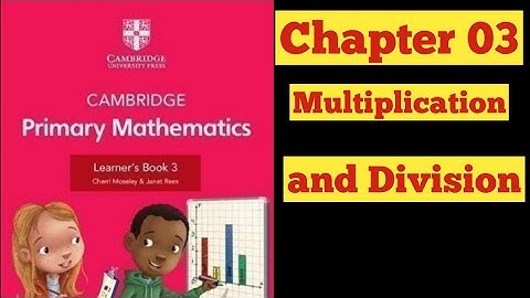 𝐆𝐫𝐚𝐝𝐞-𝟑 , 𝐂𝐡#𝟑 (𝐦𝐮𝐥𝐭𝐢𝐩𝐥𝐢𝐜𝐚𝐭𝐢𝐨𝐧 𝐚𝐧𝐝 𝐝𝐢𝐯𝐢𝐬𝐢𝐨𝐧) 𝐥𝐞𝐚𝐫𝐧𝐞𝐫𝐬 𝐛𝐨𝐨𝐤 𝐅𝐔𝐋𝐋 𝐂𝐇𝐀𝐏𝐓𝐄𝐑