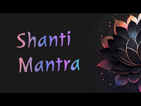 Мантра Шанти мантра покоя и гармонии. Помогает установить баланс внутри себя. #mantrashanti