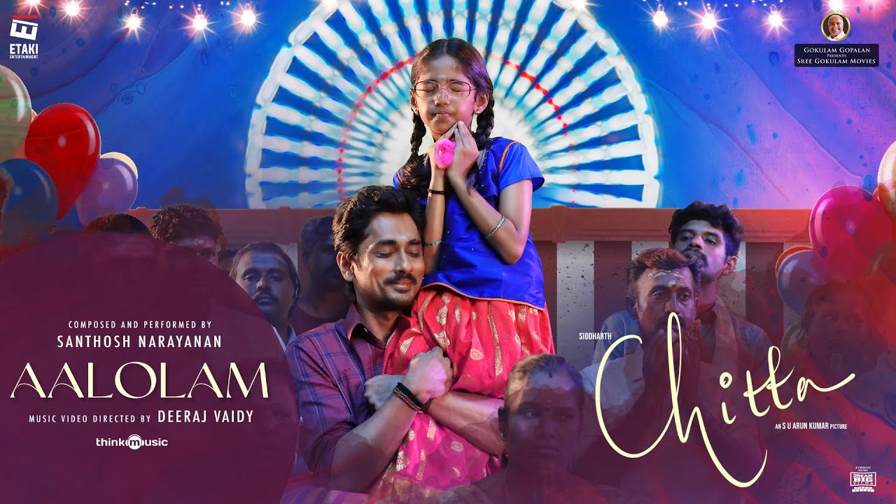 Aalolam Music Video  Chitta Malayalam  Siddharth  Santhosh Narayanan  Deeraj Vaidy  Etaki