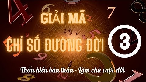 🔴Giải Mã Chỉ Số Đường Đời 3 |Thần Số Học | Đột Phá Bản Thân - Nâng Tầm Sự Nghiệp | Trainer Coach
