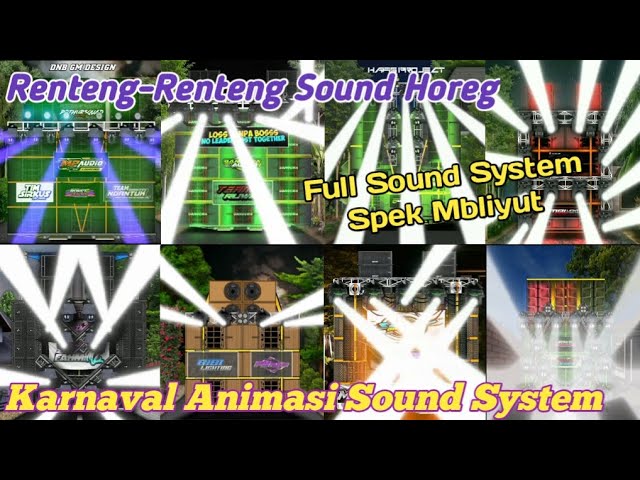 Renteng Sound Spek Mbliyut‼️ Karnaval Animasi Sound System🔥 class=