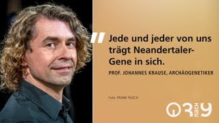 Prof. Johannes Krause über Neandertaler und Denisovaner // 3nach9