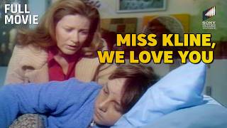 Miss Kline, We Love You | Full Movie | Patty Duke, John Astin & Fred Beir