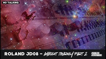 1 year on youtube – Ambient Tones with the Roland JD-08 - Part 2