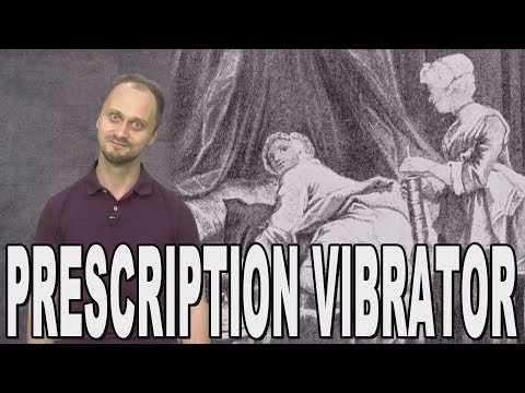 Prescription Vibrator - Old Treatment Methods. History Uncensored.