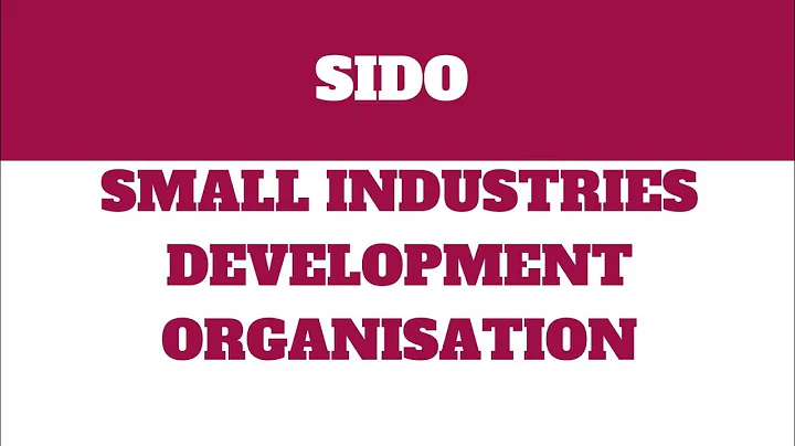SIDO :- Small industries development organisations ||