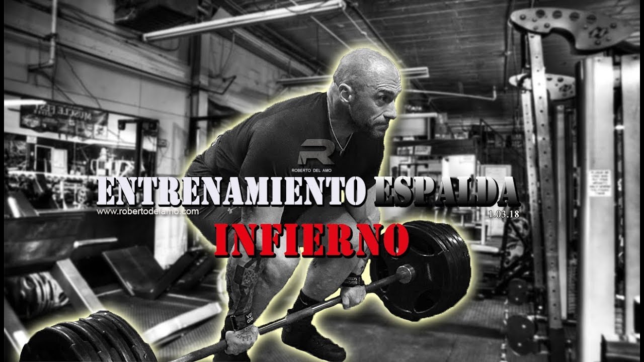ENTRENAMIENTO ESPALDA - INFIERNO