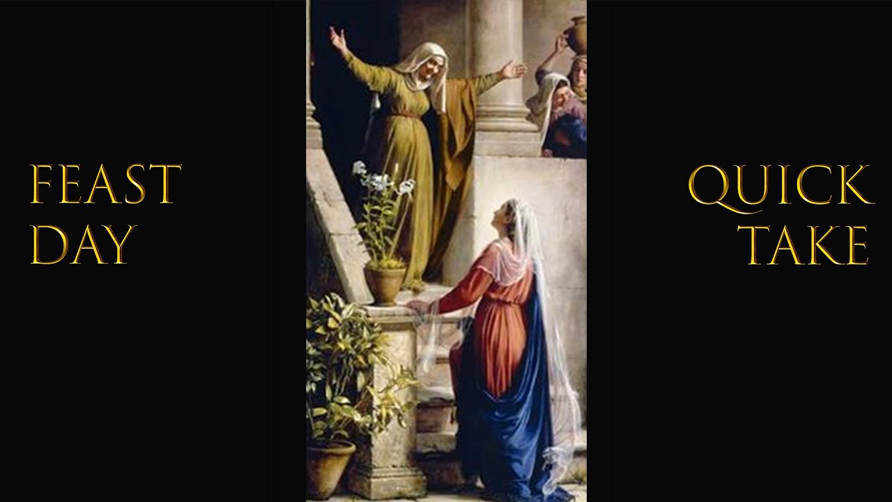 *NEW* Feast of the Visitation