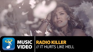 Radio Killer - It Hurts Like Hell (Official Music Video HD)