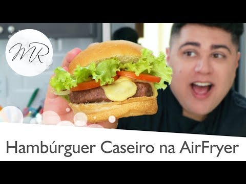 Hambúrguer Caseiro na AirFryer - Fritadeira Sem Óleo