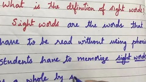 What is the definition of sight words? With examples?
