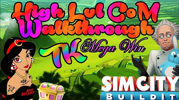 SimCity BuildIt High lvl CoM Walkthrough (TK)