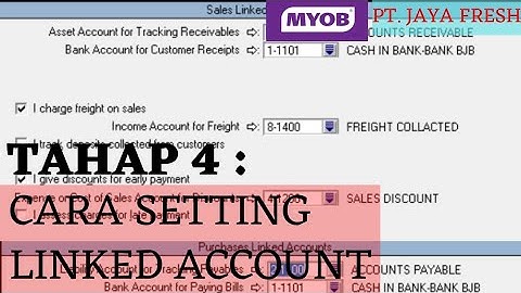 TAHAP 4  - CARA SETTING LINKED ACCOUNT - PT. JAYA FRESH - MYOB Accounting v18