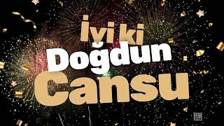 İyi Ki Doğdun Cansu İsme Özel Doğum Günü Videosu