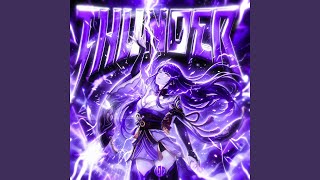 THUNDER (Sped Up)