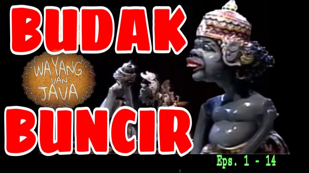  WAYANG GOLEK BUDAK BUNCIR eps 10 YouTube