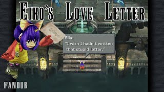 Eikos Love Letter [Final Fantasy IX Fandub]