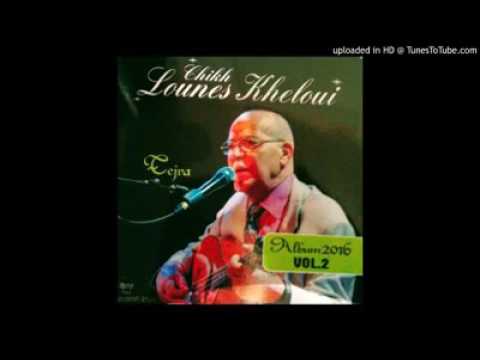 ► KHELOUI LOUNES - AƐyigh 2016