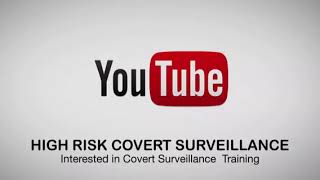 High Risk Covert Surveillance Training