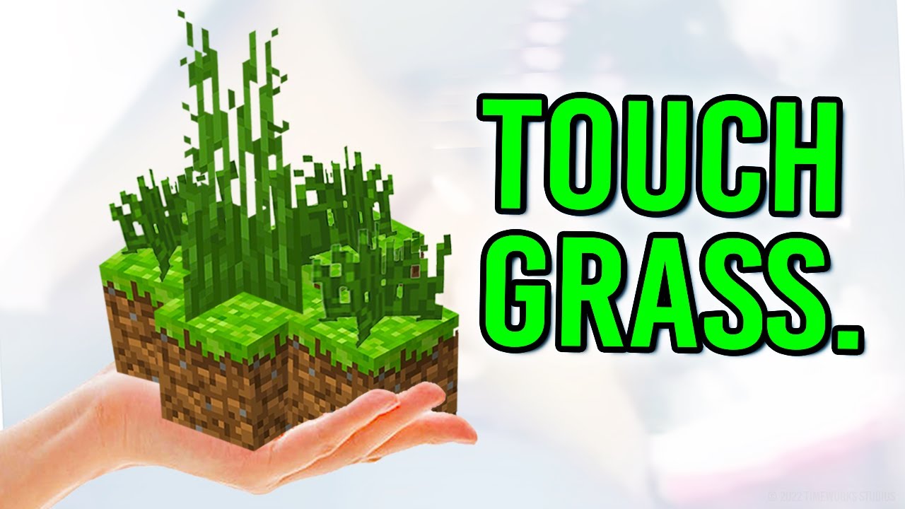 Touching grass: what it means and how to do it