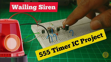 DIY Wailing Siren Circuit | 555 Timer IC | School Projects | BC547 | BC557 Transistor #electronic