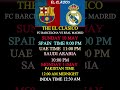 🔥 Barcelona vs Real Madrid | El Clasico Kickoff Times 🌍