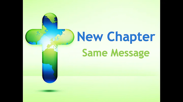 2022 11 13 New Chapter - Same Message by Jeff Hatc...