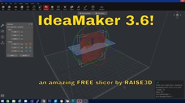 Ideamaker  3.6 -Raise3d