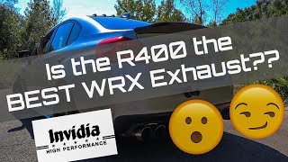 INVIDIA R400 - Best Exhaust for the WRX??? - 6 Month Review