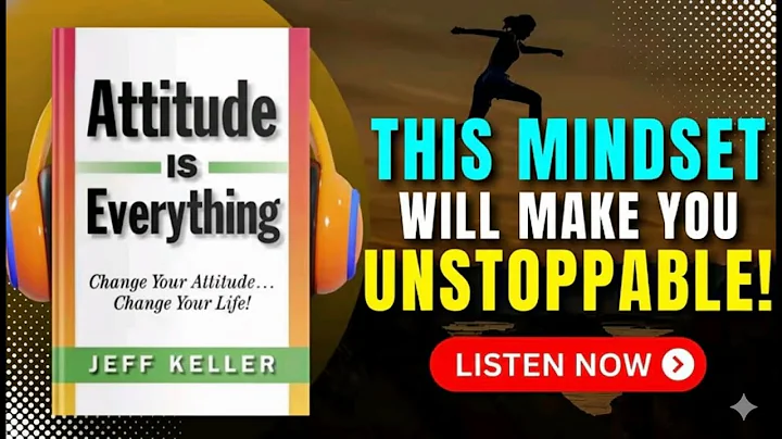 Attitude Is Everything Audiobook Summary | Change Your Mindset, Change Your Life