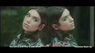 Dua Lipa & Sean Paul vs. Bebe Rexha-No Lie, I Got You  