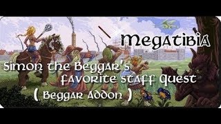 Megatibia   Simon the Beggar's favorite staff Quest Beggar Addon Vampire Shield Quest Level 70