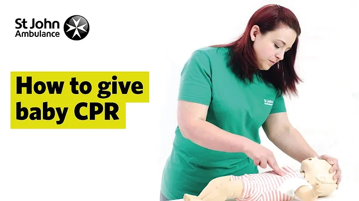 How to Give Baby CPR - First Aid Training - St John Ambulance