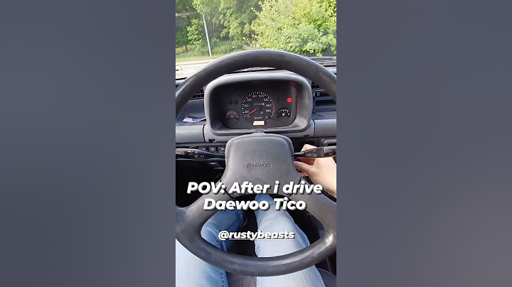 POV: After driving Daewoo Tico