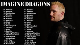 Imagine Dragons Best Songs 2022 top songs Playlist - Imagine Dragons Greatest Hits Full Album 2022