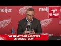 We have to be a better defensive team yzerman  lalonde speak to success  failure