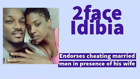 2face Idibia endorses men to cheat on their wives in presence of his wife Annie Idibia #2faceidibia
