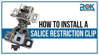Hinge Restriction Clip Installation Guide  Salice Angle Reduction