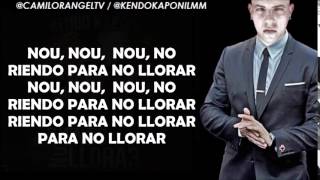 riendo para no llorar(letra)-kendo kaponi rip eme