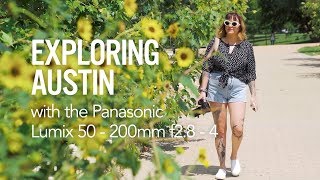 Exploring Austin With The Panasonic Lumix 50 0mm F2 8 4 Youtube