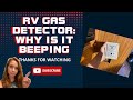 Why is my RV gas detector beeping?