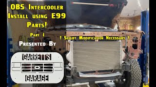 OBS Ford Custom Intercooler Install, Part 1