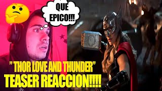 TEASER THOR LOVE AND THUNDER I REACCIÓN