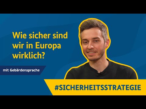 Wie sicher sind wir in Europa wirklich? – mit Gebärdensprache