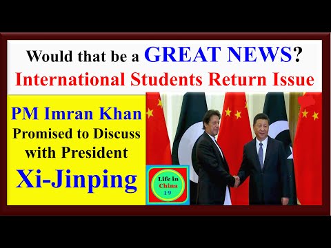 Great News, International Students Return Issue PM Imran Khan Will Discuss With President Xi-Jinping