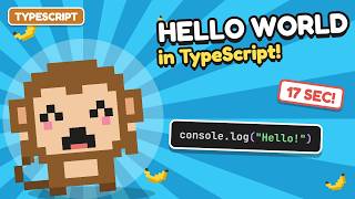TypeScript Hello World in 17 Seconds | Your First TypeScript Program