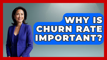 Why Is Churn Rate Important? - Customer Support Coach